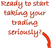 Ready to take your trading seriously?